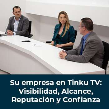 Reputación para su empresa con Entrevistas en Tinku Televisión